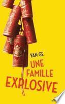 Télécharger le livre libro Une Famille Explosive